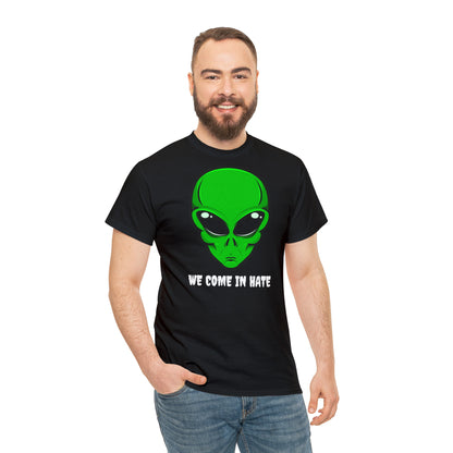 We come in HATE Unisex Heavy Cotton Tee